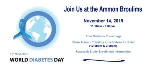World Diabetes Day - Join us at the Ammon Broulims Nov. 14, 2019 from 11am to 3pm.